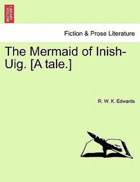 portada the mermaid of inish-uig. [a tale.] (en Inglés)