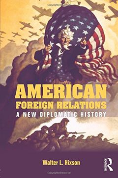 portada American Foreign Relations: A New Diplomatic History