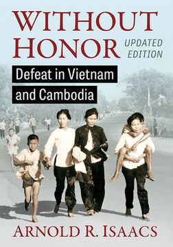 portada Without Honor: Defeat in Vietnam and Cambodia, Updated Edition (en Inglés)
