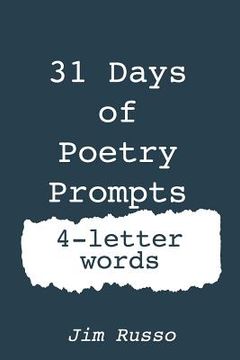 portada 31 Days of Poetry Prompts: 4-Letter Words (en Inglés)