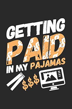 portada Getting Paid in my Pajamas $$$: 120 Pages i 6x9 i Karo (en Inglés)
