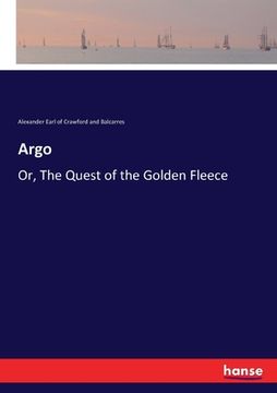 portada Argo: Or, The Quest of the Golden Fleece (en Inglés)