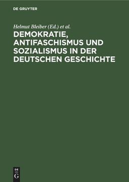 portada Demokratie, Antifaschismus und Sozialismus in der Deutschen Geschichte (en Alemán)