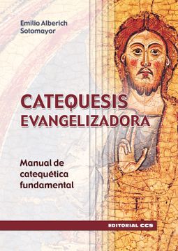 portada Cataquesis Evangelizadora: Manual de Catequética Fundamental (in Spanish)