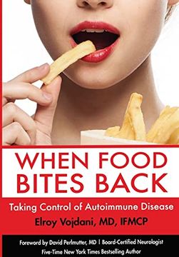 portada When Food Bites Back: Taking Control of Autoimmune Disease (en Inglés)