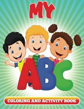 portada My ABC Coloring and Activity Book: Coloring Books For Kids