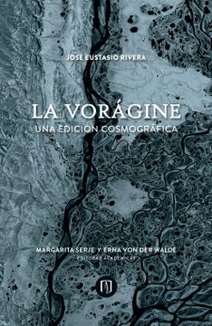 portada La vorágine. Una edición cosmográfica (in Spanish)