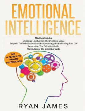 portada Emotional Intelligence: The Definitive Guide, Empath: How to Thrive in Life as a Highly Sensitive, Persuasion: The Definitive Guide to Underst