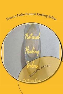 portada How to Make Natural Healing Balms