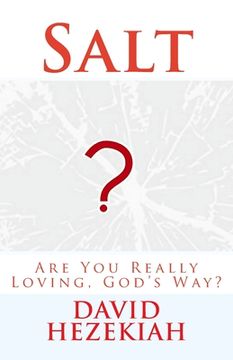 portada Salt: Are You Really Loving, God's Way? (en Inglés)