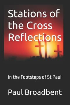 portada Stations of the Cross Reflections: in the Footsteps of St Paul (in English)