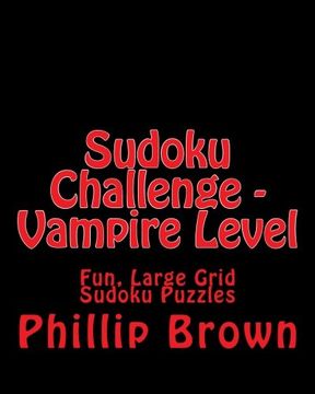 portada Sudoku Challenge - Vampire Level: Fun, Large Grid Sudoku Puzzles