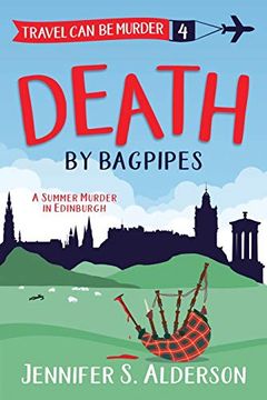 portada Death by Bagpipes: A Summer Murder in Edinburgh (Paperback) (en Inglés)