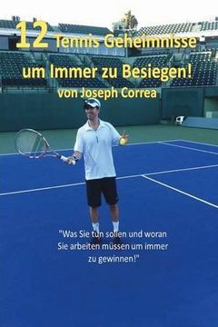 portada 12 Tennis Geheimnisse Um Immer Zu Besiegen!