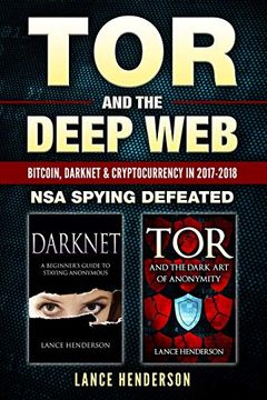 portada Tor and the Deep Web: Bitcoin, Darknet & Cryptocurrency (2 in 1 Book) 2017-18: Nsa Spying Defeated 