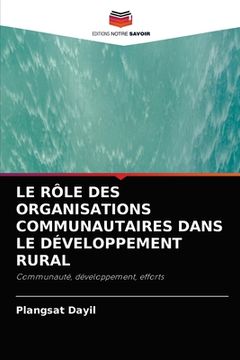 portada Le Rôle Des Organisations Communautaires Dans Le Développement Rural (in French)