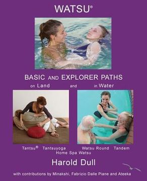 portada Watsu Basic and Explorer Paths on Land and in Water 