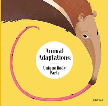 portada Animal Adaptations: Unique Body Parts