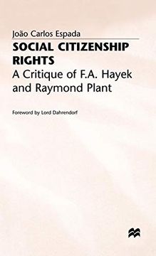 portada Social Citizenship Rights: A Critique of F. A. Hayek and Raymond Plant (st Antony's Series) (en Inglés)