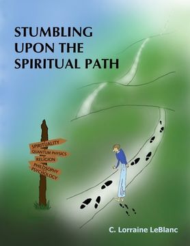portada Stumbling Upon the Spiritual Path (en Inglés)