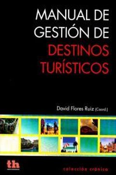 portada Manual de Gestión de Destinos Turísticos (Crónica)