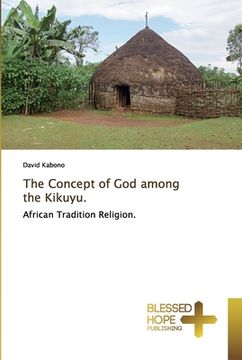 portada The Concept of God among the Kikuyu. (en Inglés)