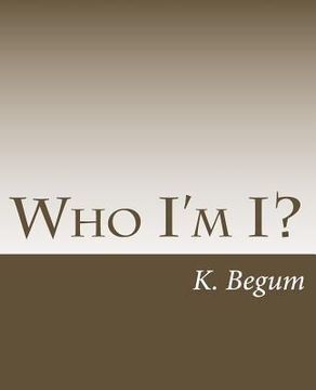 portada Who I'm I?: My Choice! My Right! My Identity! (en Inglés)