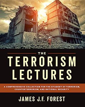 portada The Terrorism Lectures, 3rd Ed. A Comprehensive Collection for the Student of Terrorism, Counterterrorism, and National Security (in English)