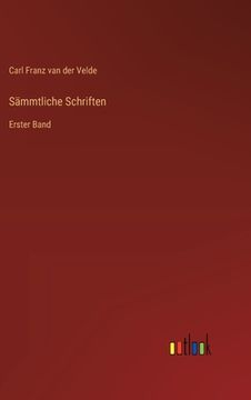 portada Sämmtliche Schriften: Erster Band (en Alemán)