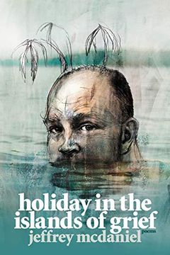 portada Holiday in the Islands of Grief: Poems (Pitt Poetry Series) (en Inglés)