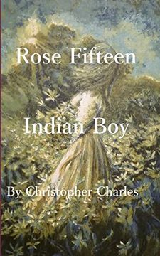 portada Rose Fifteen: Indian boy (Rose Chronicles) (en Inglés)