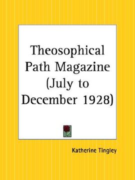 portada theosophical path magazine, july to december 1928 (in English)