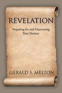 portada Revelation: Preparing for and Uncovering Your Destiny (in English)