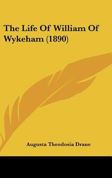 portada the life of william of wykeham (1890) (en Inglés)