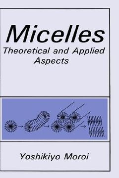 portada micelles: theoretical and applied aspects