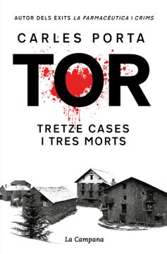 portada TOR. TRETZE CASES I TRES MORTS (EDICIO DEFINITIVA) (en Catalán)
