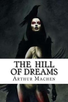 portada The Hill Of Dreams (in English)