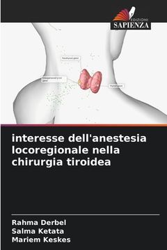 portada interesse dell'anestesia locoregionale nella chirurgia tiroidea (in Italian)