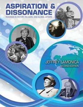 portada Aspiration and Dissonance: Readings in History, Religion, and Global Affairs (in English)