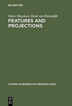 portada Features and Projections (Studies in Generative Grammar [SGG])