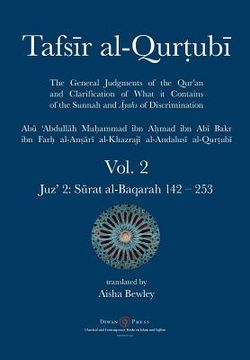 portada Tafsir al-Qurtubi Vol. 2: Juz' 2: S rat al-Baqarah 142 - 253 (en Inglés)