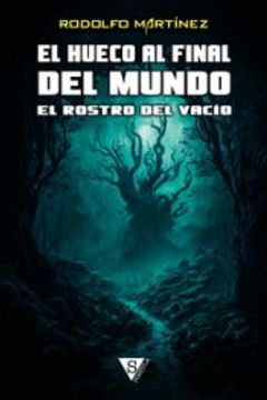 portada El Rostro del Vacío - Edición en Tapa Dura (in Spanish)