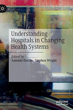 portada Understanding Hospitals in Changing Health Systems (en Inglés)