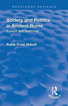 portada Revival: Society and Politics in Ancient Rome (1912): Essays and Sketches (Routledge Revivals) (in English)