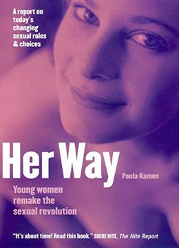 portada Her Way: Young Women Remake the Sexual Revolution (en Inglés)
