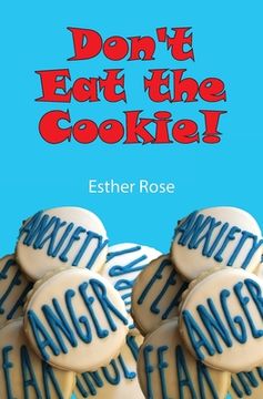 portada Don't Eat the Cookie! (en Inglés)