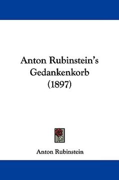 portada anton rubinstein's gedankenkorb (1897) (en Inglés)