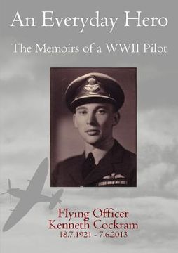 portada An Everyday Hero: The Memoirs of a WWII Pilot (en Inglés)