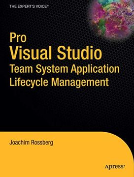 portada Pro Visual Studio Team System Application Lifecycle Management (Expert's Voice in Visual Studio Team System) (en Inglés)