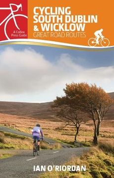 portada Cycling South Dublin & Wicklow: Great Road Routes (en Inglés)